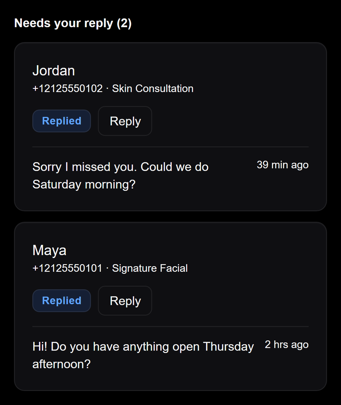 Example screen from Never Miss, with made-up leads. Under the heading Needs your reply (2), Jordan and Maya each have a Replied label and a Reply button. Jordan's text reads: Sorry I missed you. Could we do Saturday morning? Maya's text reads: Hi! Do you have anything open Thursday afternoon?